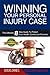 Winning Your Personal Injury Case: The Ultimate 8 Step Guide To Protect Your Health, Family and Fina by Doug Zanes