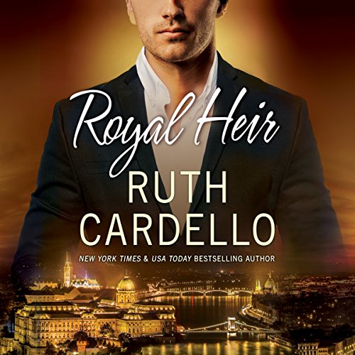 Royal Heir: Westerly Billionaire, Book 3 Royal Heir: Westerly Billionaire, Book 3