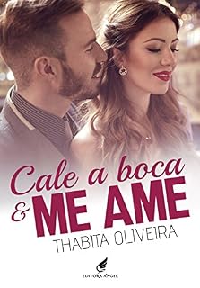Livro Cale a boca e me ame