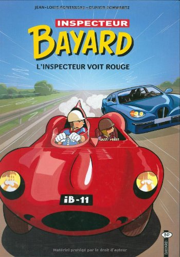 L' inspecteur voit rouge