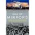 Hall of Mirrors: The Great Depression, The Great Recession, and the Uses-and Misuses-of History