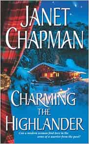 Charming The Highlander Highlander Trilogy Chapman Janet 9780743453066 Amazon Com Books