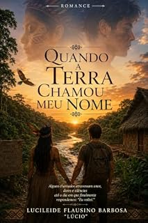 Livro Quando a Terra Chamou Meu Nome