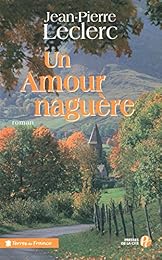 Un  amour naguère
