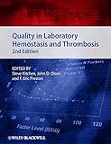 Quality in Laboratory Hemostasis and Thrombosis-Wow! eBook