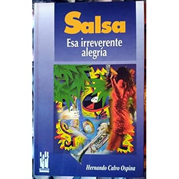 SALSA.: Esa irreverente alegría (RABEL)