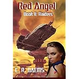 Red Angel: Book II: Raiders (Red Angel Series) (Volume 2)