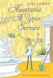 Anastasia at Your Service (An Anastasia Krupnik story)