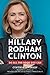 Hillary Rodham Clinton: Do All the Good You Can