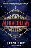 Miraculum by Steph Post