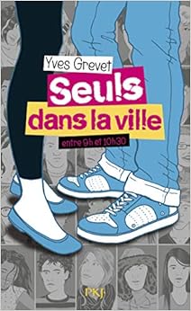 Book's Cover of Seuls dans la ville entre 9h et 10h30
