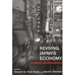 Reviving Japan's Economy: Problems and Prescriptions (MIT Press)
