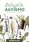 Livro Naturopatia e Autismo - Possíveis Aplicações