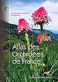 Atlas des Orchidées de France (Parthénope) (French Edition) by 