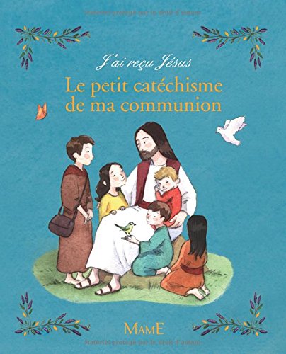 Le  petit catéchisme de ma communion