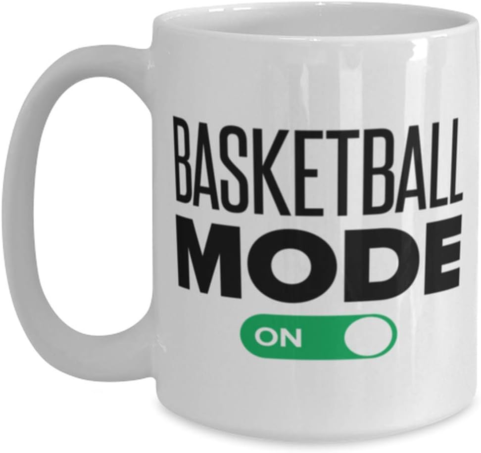 Basketball Mode On, Funny Basketball 15 Oz White Ceramic