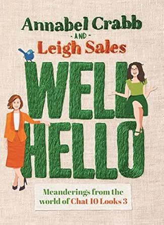 Amazon Com Well Hello Meanderings From The World Of Chat 10 Looks 3 Ebook Sales Leigh Crabb Annabel Kindle Store Amazon Com Well Hello Meanderings From The World Of Chat 10 Looks 3 Ebook Sales Leigh Crabb Annabel Kindle Store