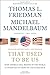 That Used to Be Us: How America Fell Behind in the World It Invented and How We Can Come Back - Book by Michael Mandelbaum