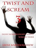 Twist and Scream - Volume 3