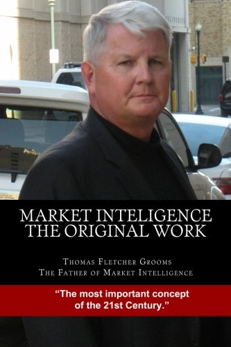 Market Intelligence: The Original Work