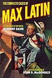 The Complete Cases of Max Latin