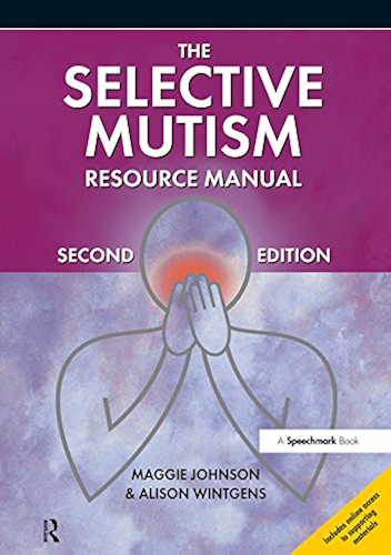Download The Selective Mutism Resource Manual: 2nd Edition (A Speechmark Practical Sourcebook) (English Edition) PDF