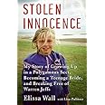 Stolen Innocence: My Story of Growing Up in a Polygamous Sect, Becoming a Teenage Bride, and Breaking Free of Warren Jeffs