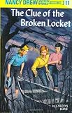 The Clue of the Broken Locket (Nancy Drew, Book 11) by Keene, Carolyn (1943) Hardcover