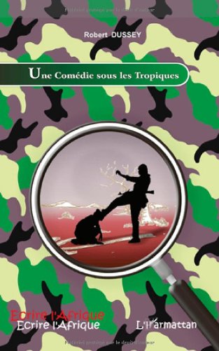 Une  comédie sous les tropiques