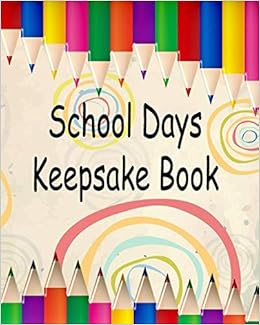 Get School Days Keepsake Book Keepsake Memory Keeper For Kids School Desktop Wallpaper Free Wallpaper School Days Keepsake Book Keepsake Memory Keeper For Kids School For iPhone