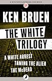 Front cover for the book A White Arrest by Ken Bruen