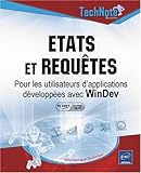 Image de états et requêtes pour les utilisateurs d'applications développées avec Windev