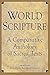 World Scripture: A Comparative Anthology of Sacred Texts