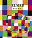 Elmer. Un cuento - Elmer (Spanish Edition)