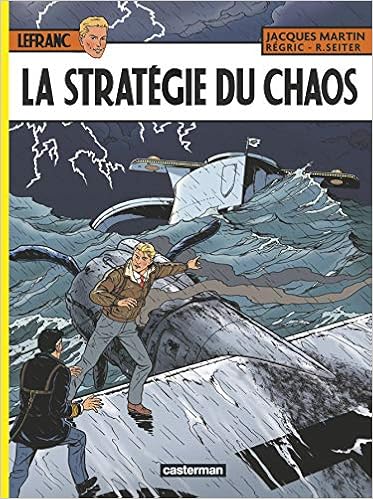 La Strategie Du Chaos Les Albums De Lefranc Amazon De Regric Frederic Martin Jacques Wesel Bruno Seiter Roger Fremdsprachige Bucher