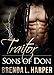 TRAITOR (Sons of Don Book 2)