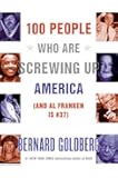 100 People Who Are Screwing Up America (And Al Franken Is #37)