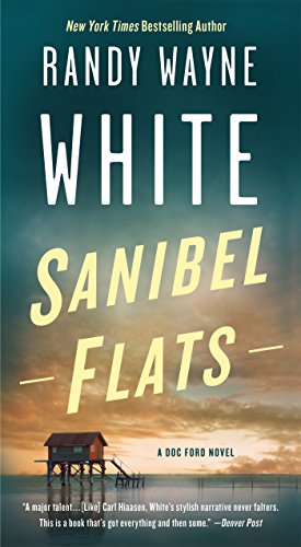 Sanibel Flats: A Doc Ford Novel (Doc Ford Novels) Sanibel Flats: A Doc Ford Novel (Doc Ford Novels)