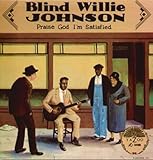 Praise God I'm Satisfied (180 Gram Vinyl)