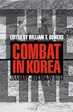 The Line: Combat in Korea, January-February 1951: Combat in Korea, January - February 1951 (Battles by 