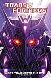 Transformers: More Than Meets The Eye Volume 2 by 