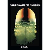 Fluid Dynamics for Physicists