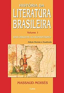 Livro História da Literatura Brasileira: Das Origens ao Romantismo