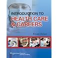 Introduction to Health Care & Careers