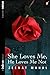 She Loves Me, He Loves Me Not