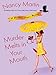 Murder Melts in Your Mouth (Blackbird Sisters Mysteries, No. 7): A Blackbird Sisters Mystery (The Blackbird Sisters Mystery Series)