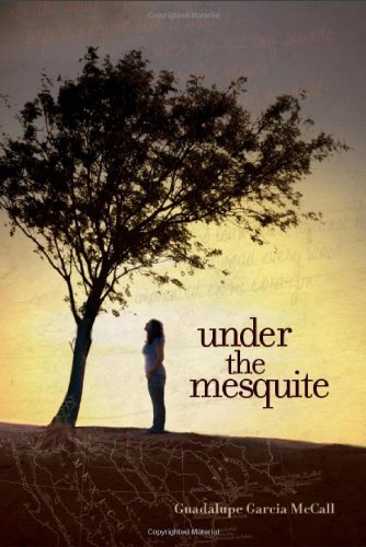 Under the Mesquite by Guadalupe Garcia Mccall