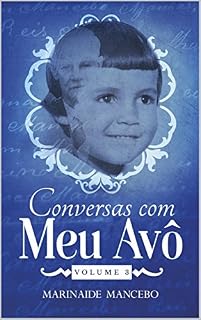 Livro Conversas com Meu Avô: Volume 3