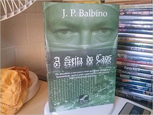 Seita Do Caos A Gilvanize Balbino Pereira Amazon Com Books