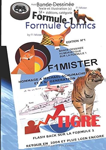 Download FORMULE COMICS - Bande Dessinée humoristique et Hommage à  MICHAEL SCHUMACHER et sa génération,: Flash back sur la Formule 1  - Retour en  2004 et plus loin encore ! PDF